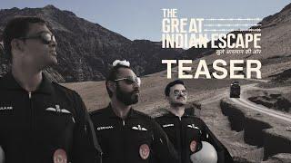 The Great Indian Escape Teaser | Taranjiet Singh Namdhari