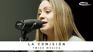 TWICE MÚSICA - La Comisión : Song Session
