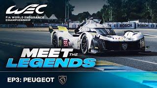 Allure Born To Race I Meet The Legends EP3 Peugeot I FIA WEC