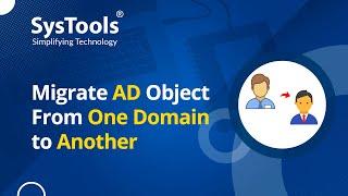 How to Migrate AD Objects from One Domain to Another?