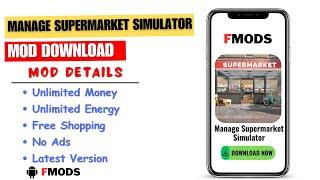 Manage Supermarket Simulator Mod APK | Download Latest Version with Unlimited Money & Energy