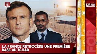 LA FRANCE RÉTROCÈDE UNE PREMIÈRE BASE AU TCHAD