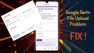 [ FIX ] Google Forms File Not Uploading Problem in Android | Drive Upload | English Subtitle