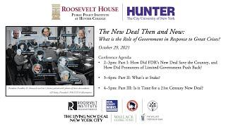 The New Deal Then and Now - Full Program