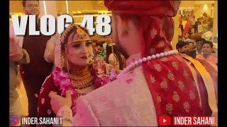 Mayank Ki Shaadi| Inder Sahani Vlogs| Vlog 48