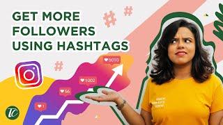 RIGHT WAY To Use Instagram Hashtags In 2020 | Grow Your Instagram