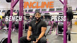 BEGINNERS Guide Incline Bench Press At PLANET FITNESS