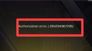 Authorization error. (2B4294967295) problem solve in Call of Duty | call of duty error problem