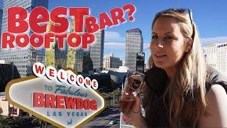 The NEWEST and BEST New Rooftop Bar in Las Vegas?  BREWDOG - Amazing Rooftop Views!