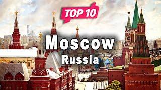 Top 10 Places to Visit in Moscow | Russia - English