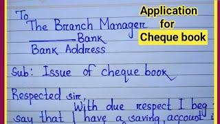 Application for cheque book | Write an application to the branch manager for new cheque book