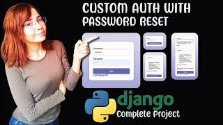 Python Django Authentication System with Password Reset; Complete Project Beginner Friendly Tutorial