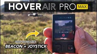 HOVER AIR X1 PRO MAX BEACON - How to use the Beacon and Joystick Pt.1