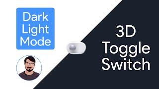 3D Toggle Switch in ReactJS for Light & Dark Mode