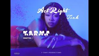 Tink  -  Act right | R&b Trap 2024.