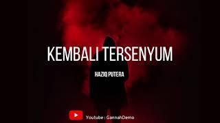 Haziq Putera - Kembali Tersenyum (Lirik)