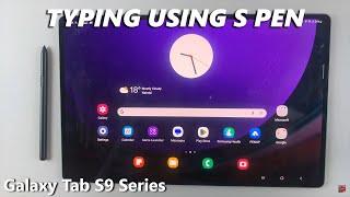 How To Write Text Messages With S Pen On Samsung Galaxy Tab S9 / S9 Ultra