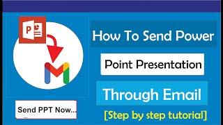 How to Send PowerPoint Presentation Through Email - Email your presentation to others