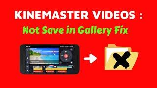 Fix Kinemaster Video Not Save After Exporting Problem Error | i can't save kinemaster video 2022
