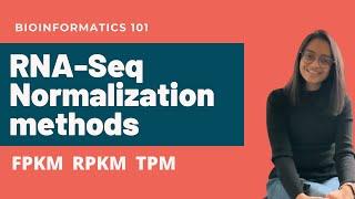 Difference between RPKM/FPKM and TPM | RNA-Seq Normalization Methods | Bioinformatics 101