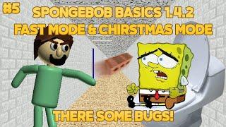 Try throwing bricks at Spongebob. | Spongebob Basics - Fast Mode v1.4.2 Part 5 [Baldi's Basics Mods]