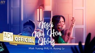 Cành Hồng Ly Biệt | Ngôi Nhà Hoa Hồng | New Version | Minh Vương M4U, Hương Ly | MV LYRICS