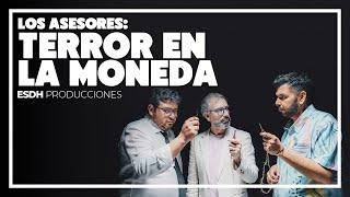 SKETCH | Los Asesores: Terror en la moneda