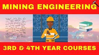 3rd and 4th Year Canadian Mining Engineering Courses