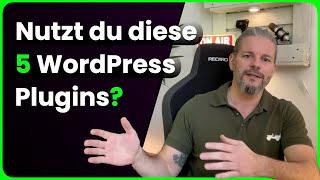 5 WordPress Plugins, die jeder kennen sollte!