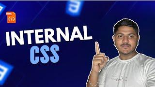 Mastering Internal CSS: A Complete Guide for Beginners | Cyber Tech Creations