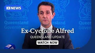 IN FULL: Ex-Tropical Cyclone Alfred update from Queensland premier | ABC NEWS