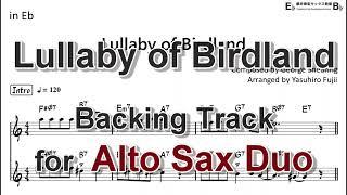 Lullaby of Birdland - Backing Track with Sheet Music for Alto Sax Duo