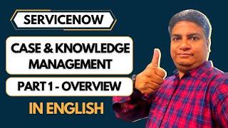 Case and Knowledge Management  Overview In English | Part 1