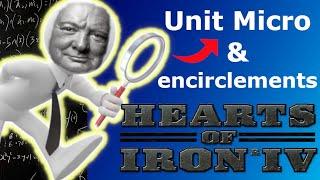 Micro & Encirclements in Hearts of Iron IV | Beginners Guides