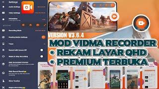 VIDMA SCREEN RECORDER PREMIUM || PEREKAM LAYAR VIDEO KUALITAS QHD UNTUK ANDROID