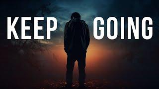 KEEP GOING | Best Motivational Speeches | Wake Up Positive