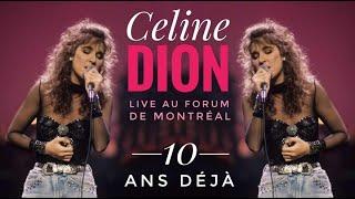 CELINE DION  Live au Forum de Montréal  10 Ans Déjà, Original Broadcast & then some (Best Quality)