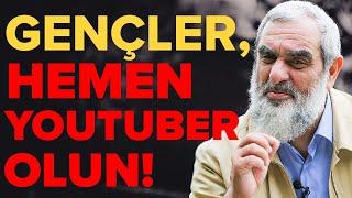 GENÇLER, HEMEN YOUTUBER OLUN AMA BİR ŞARTLA! | Nureddin Yıldız