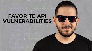 My Favorite API Hacking Vulnerabilities & Tips