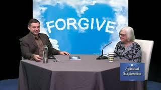 Spiritual Exploration - The Importance Of Forgiveness