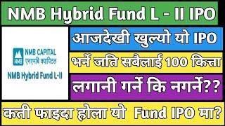 NMB Hybrid Fund L-II | NMB Hybrid Fund 2 | upcoming IPO in Nepal | nepali ipo update