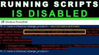 Running scripts is disabled on this system in  Powershell | FIX