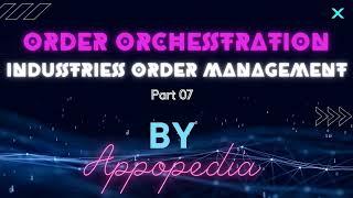 Coming soon with Order Orchestration Part 01 on Appopedia Channel on 20th Dec, 2021 at 7:30 pm.