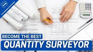 Skills of a good QS | 9 secrets to become an unmatchable Quantity Surveyor