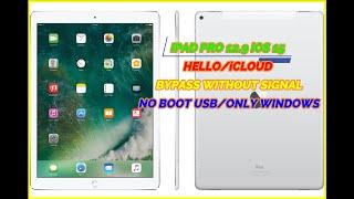 IPAD PRO 12.9 iOS 15.7 HELLO/iCLOUD BYPASS WITHOUT SIGNAL BY 67CAFERACER (NO BOOT USB/ONLY WINDOWS)