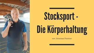 Stocksport - Die richtige Körperhaltung | Johannes Pointner | Der Stocksport Coach Nr. 1