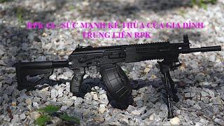 RPK-16 - Sức mạnh kế thừa của gia đình trung liên RPK