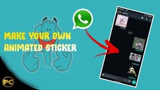 How to Create Animated stickers in Whatsapp with mobile 2021 | Custom Moving sticker