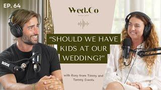 Should we have kids at our Wedding? - Timmy and Tammy Events