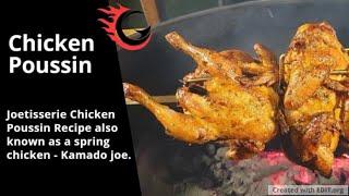 Joetisserie Chicken Poussin  Recipe also known as a spring chicken - Kamado joe.